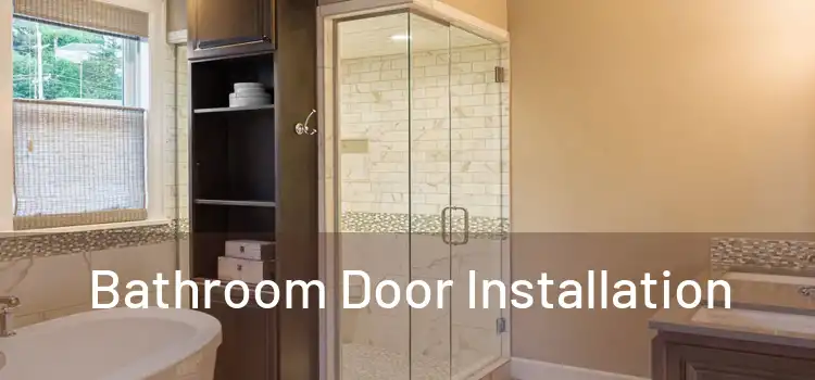 Bathroom Door Installation